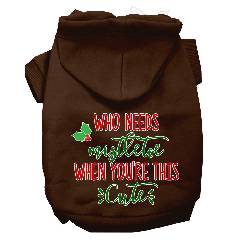 As You Wish Apparel – "Who Needs Mistletoe When Youre This Cute" Christmas Pet Hoodie