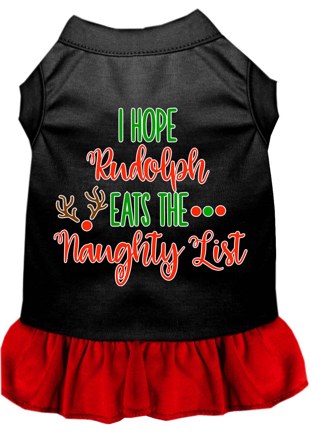 As You Wish Apparel – "I Hope Rudolph Eats The Naughty List" Christmas Pet Dress