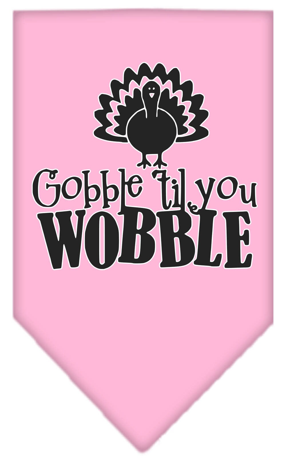 As You Wish Apparel – Gobble Til You Wobble Pet Bandana
