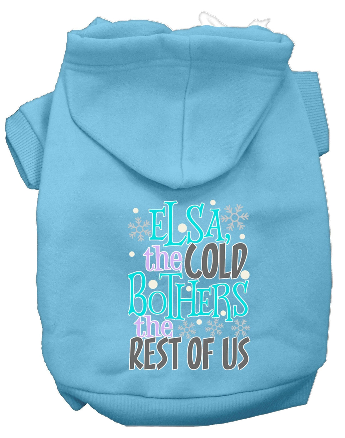 As You Wish Apparel – Elsa, The Cold Bothers Us Pet Hoodie