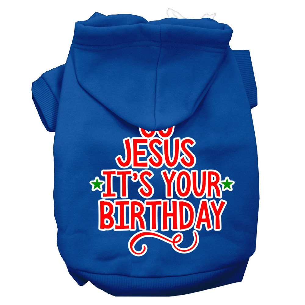 As You Wish Apparel – "Go Jesus, Its Your Birthday" Christmas Pet Hoodie