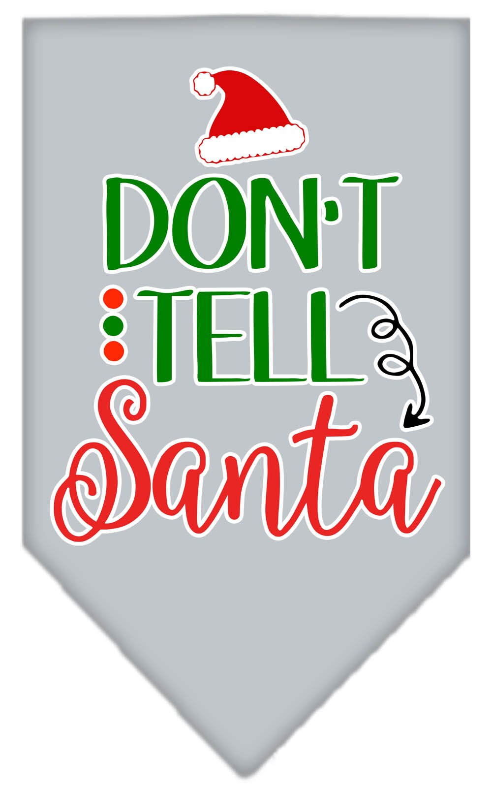 As You Wish Apparel – "Dont Tell Santa" Christmas Pet Bandana