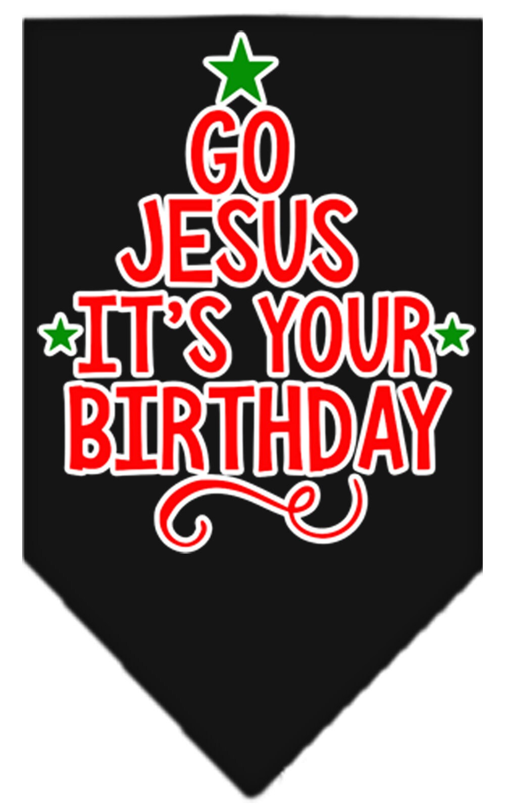As You Wish Apparel – "Go Jesus, Its Your Birthday" Christmas Pet Bandana