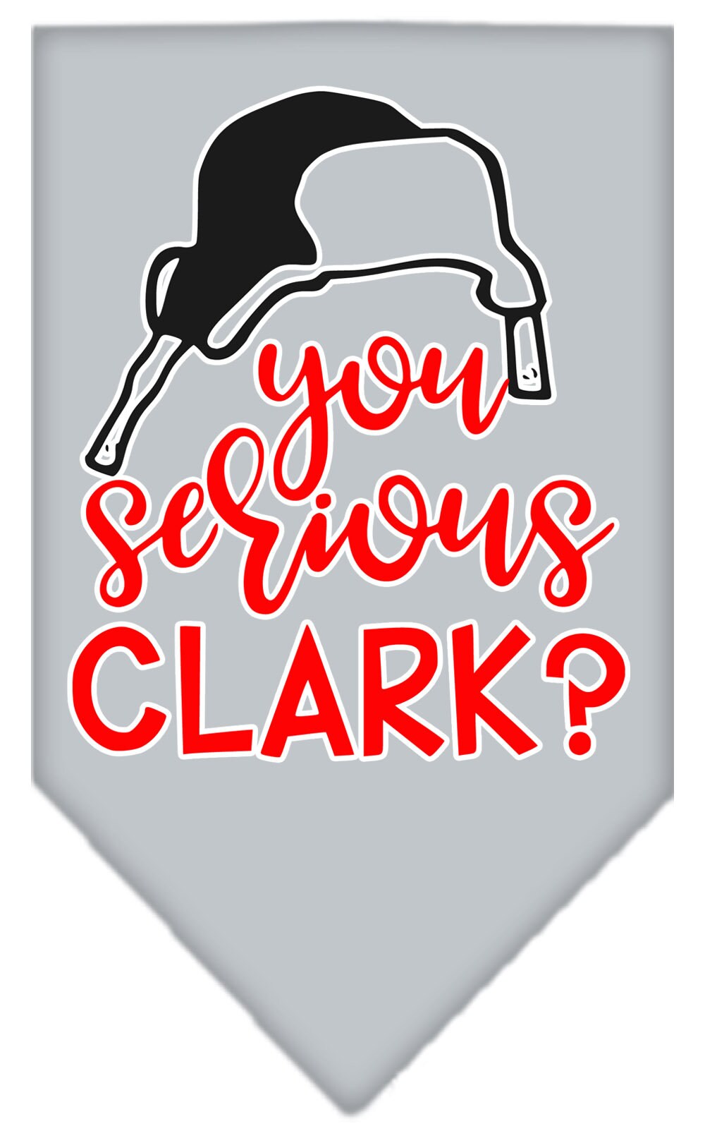 As You Wish Apparel – "You Serious Clark?" Christmas Pet Bandana