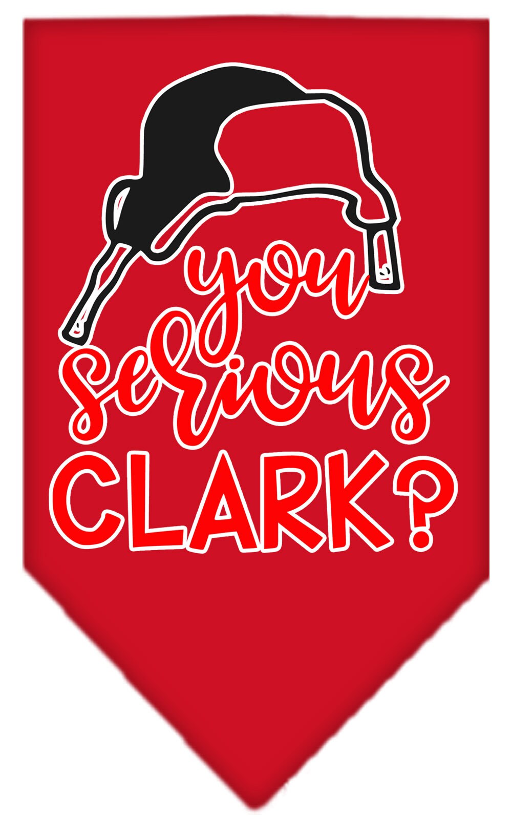As You Wish Apparel – "You Serious Clark?" Christmas Pet Bandana