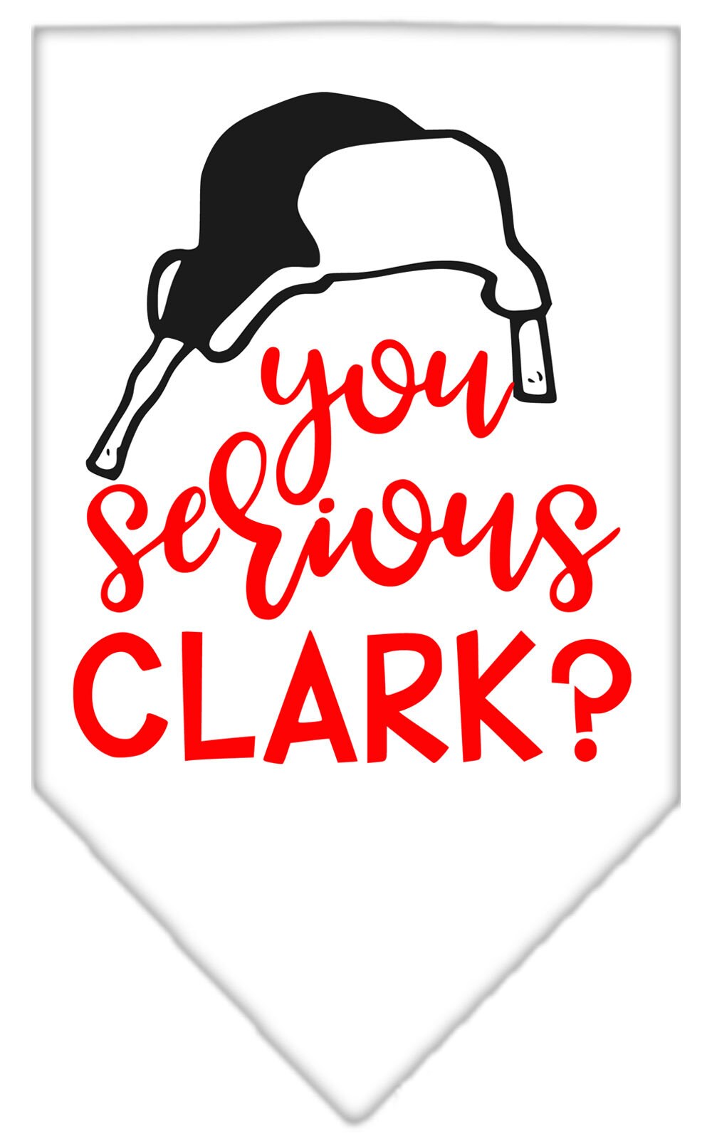As You Wish Apparel – "You Serious Clark?" Christmas Pet Bandana