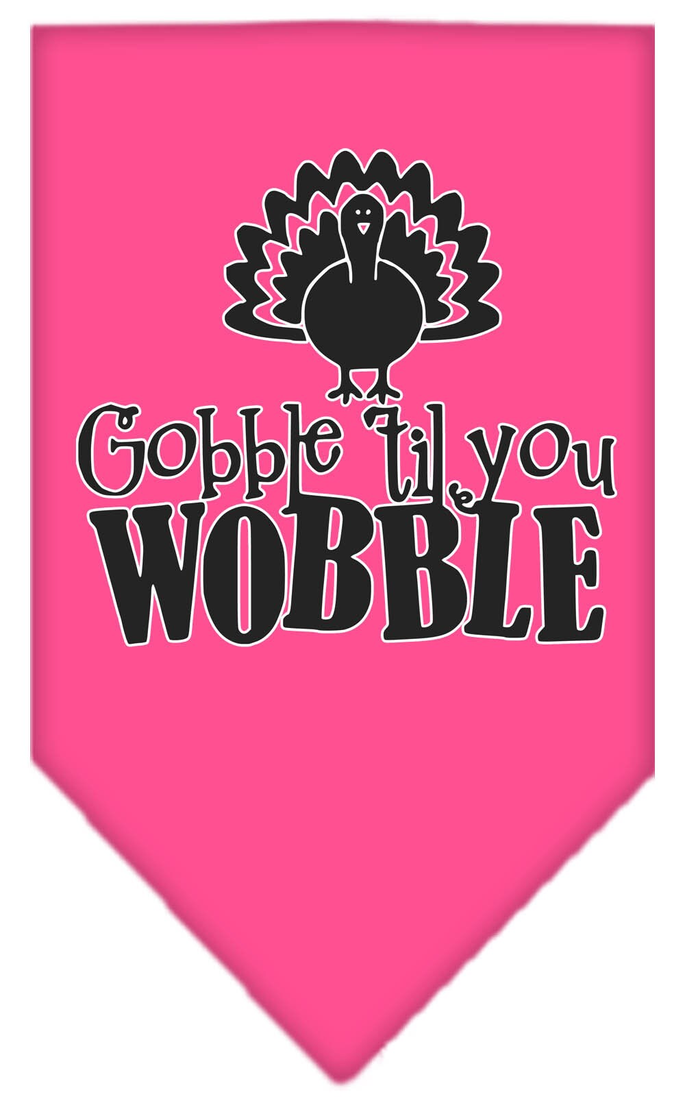 As You Wish Apparel – Gobble Til You Wobble Pet Bandana