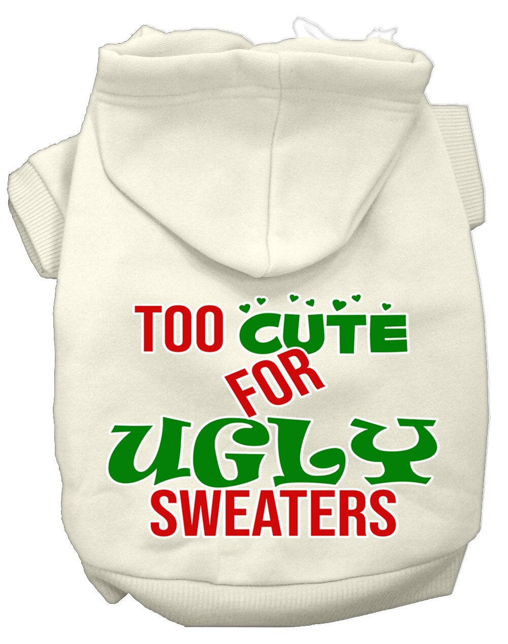 As You Wish Apparel – "Too Cute For Ugly Sweaters" Christmas Pet Hoodie