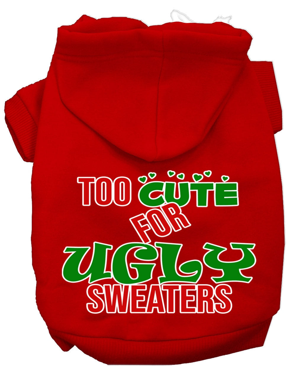 As You Wish Apparel – "Too Cute For Ugly Sweaters" Christmas Pet Hoodie