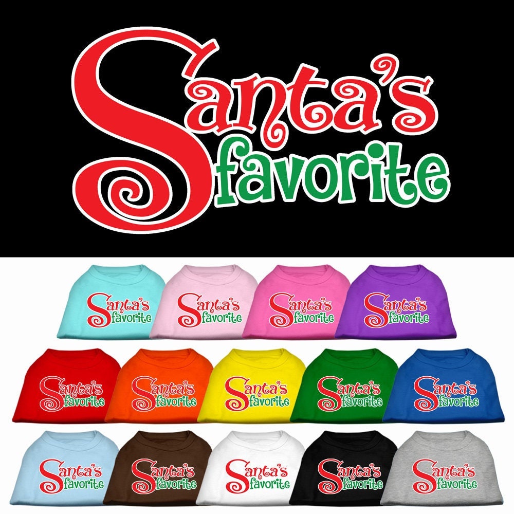 As You Wish Apparel – "Santas Favorite" Christmas Pet Shirt