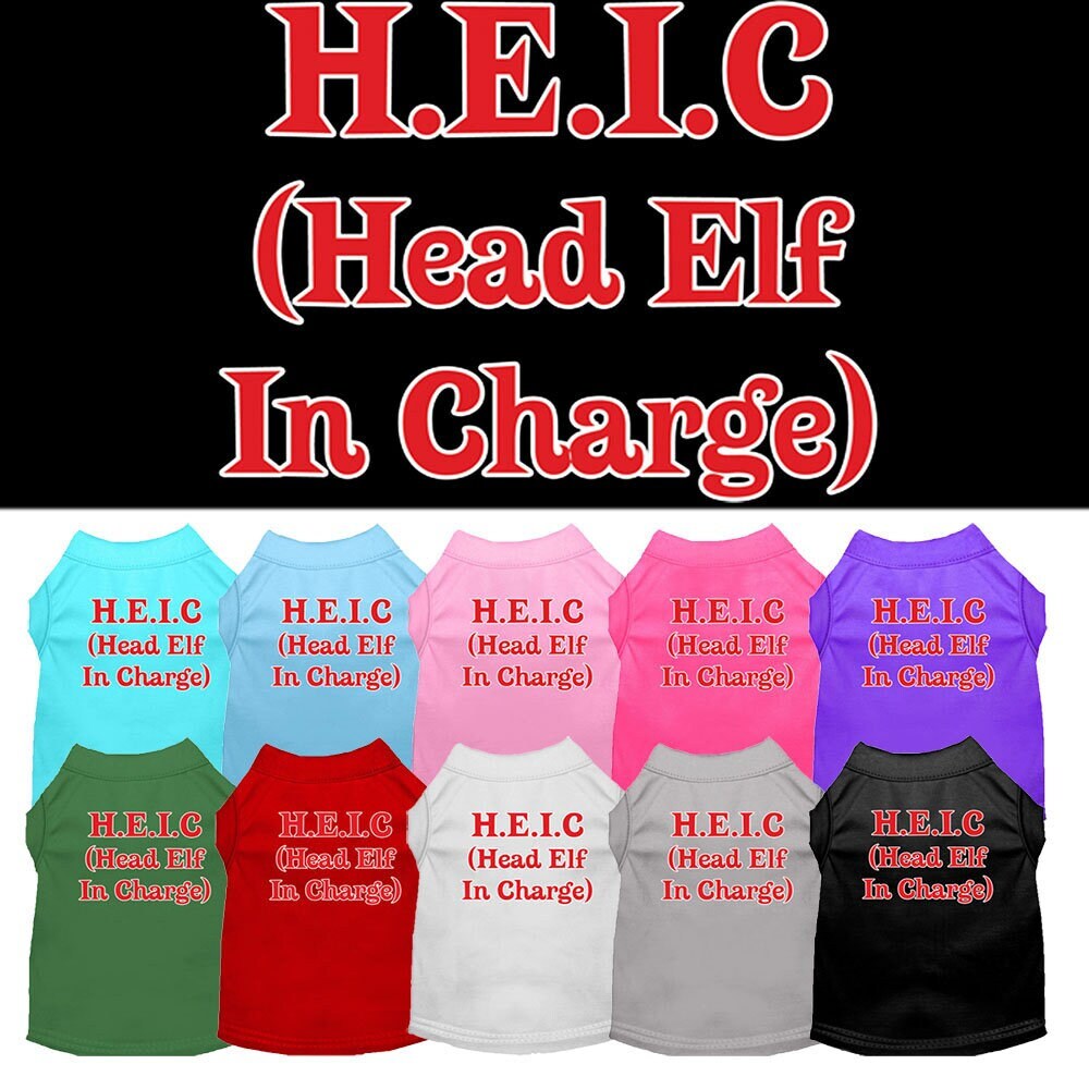 As You Wish Apparel – Christmas Screenprinted Dog Shirt, "Head Elf In Charge"