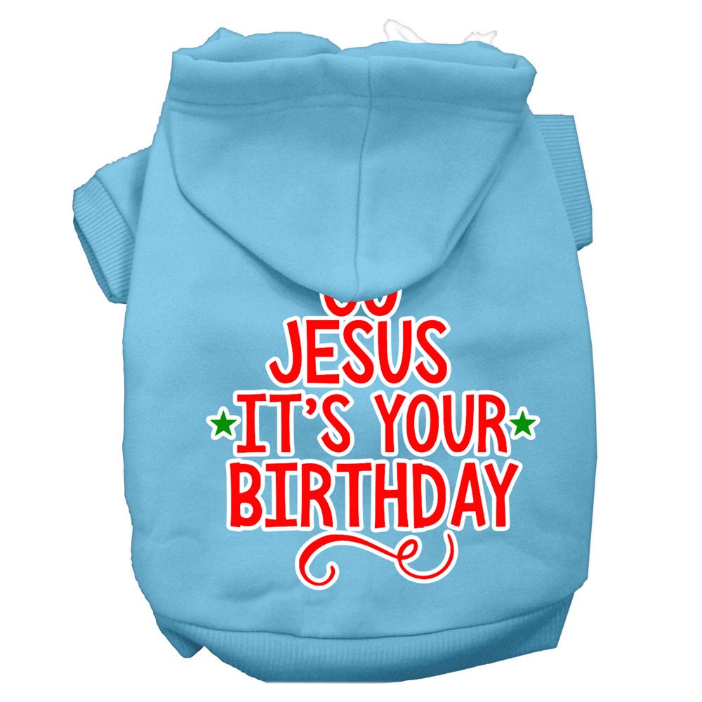 As You Wish Apparel – "Go Jesus, Its Your Birthday" Christmas Pet Hoodie