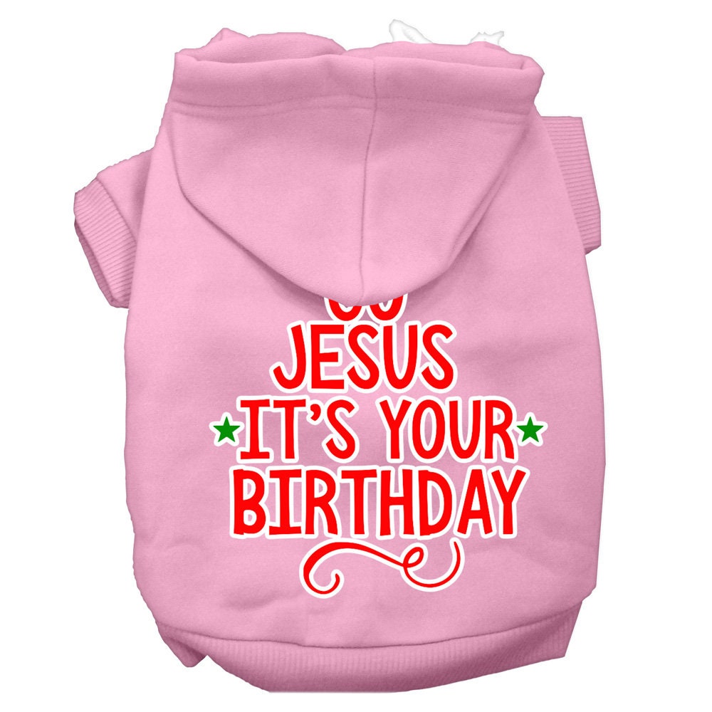 As You Wish Apparel – "Go Jesus, Its Your Birthday" Christmas Pet Hoodie