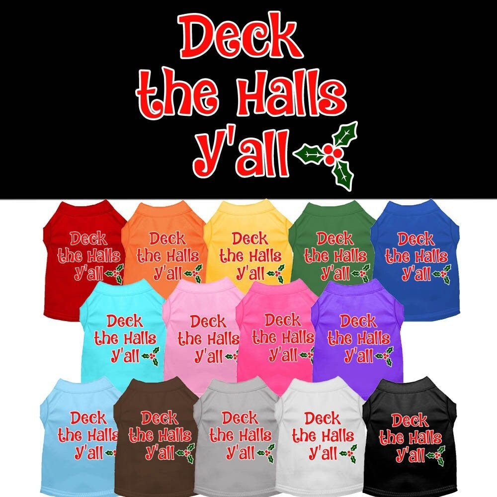 As You Wish Apparel – "Deck The Halls, Yall" Christmas Pet Shirt