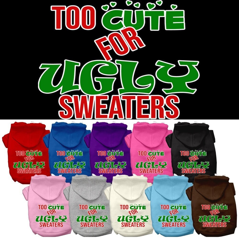 As You Wish Apparel – "Too Cute For Ugly Sweaters" Christmas Pet Hoodie