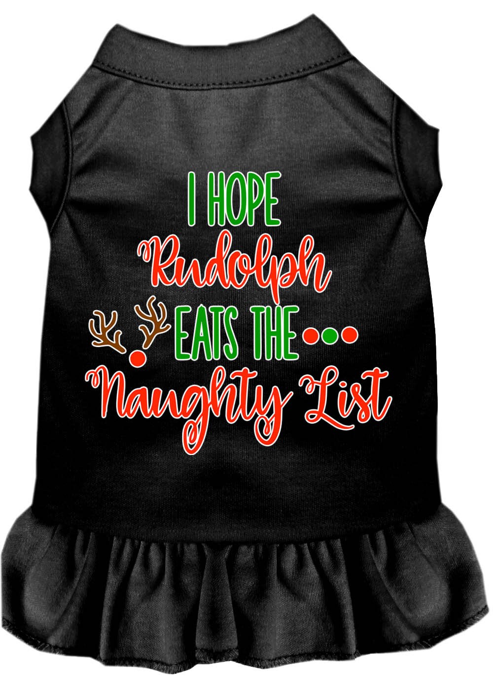 As You Wish Apparel – "I Hope Rudolph Eats The Naughty List" Christmas Pet Dress
