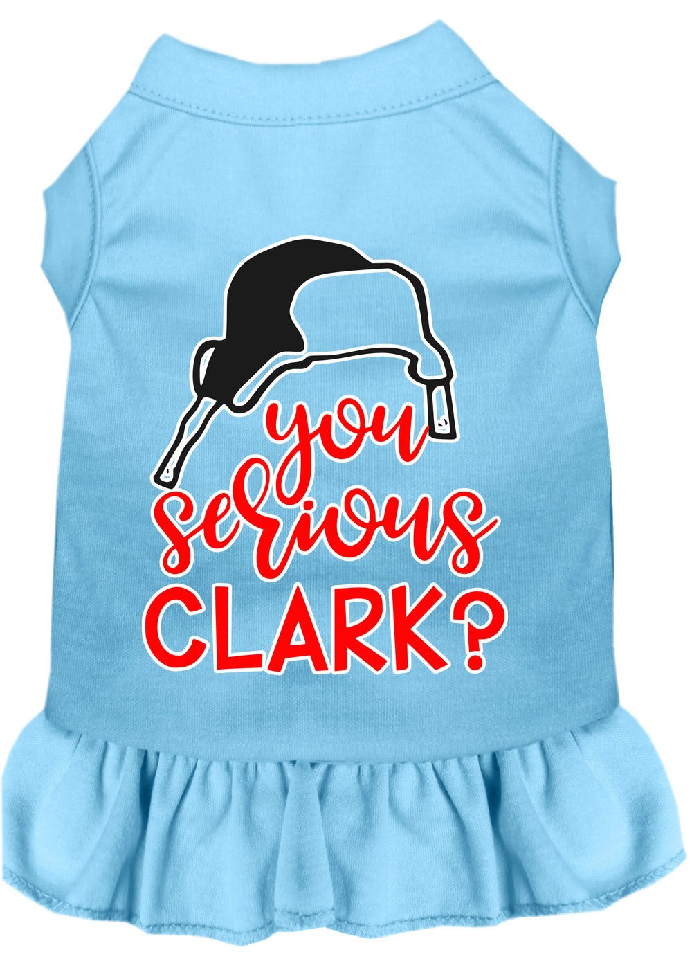 As You Wish Apparel – "You Serious Clark?" Christmas Pet Dress
