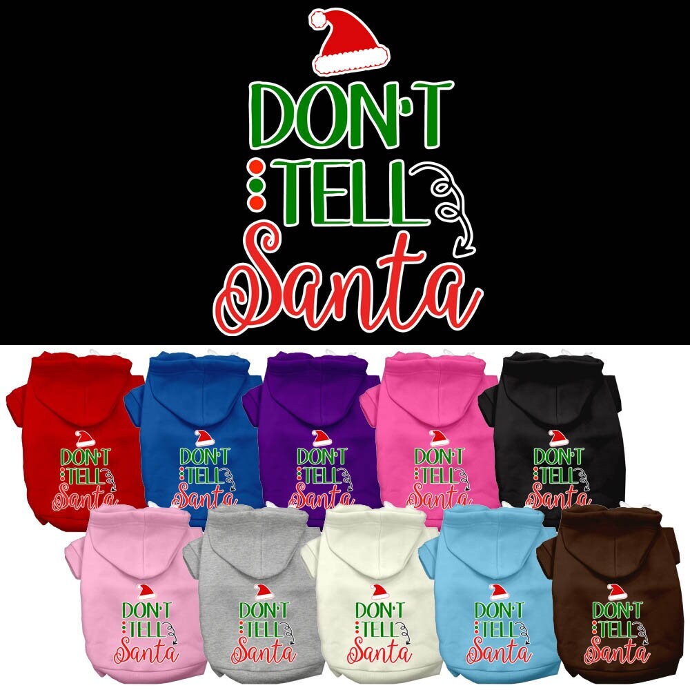 As You Wish Apparel – "Dont Tell Santa" Christmas Pet Hoodie