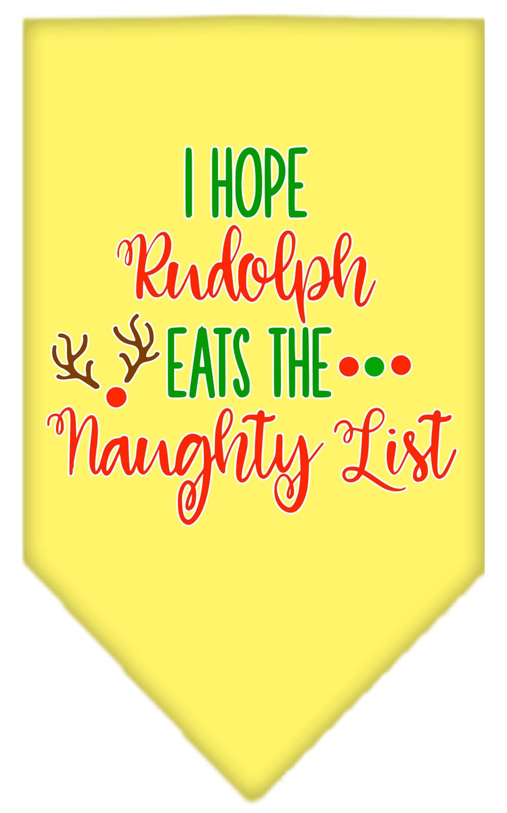 As You Wish Apparel – "Hope Rudolph Eats The Naughty List" Christmas Pet Bandana