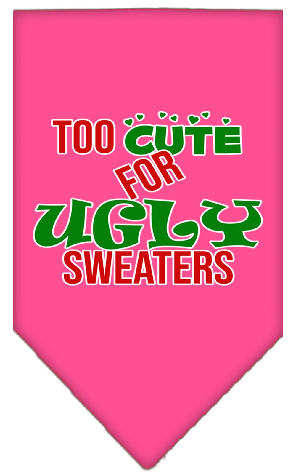 As You Wish Apparel – "Too Cute For Ugly Sweaters" Christmas Pet Bandana