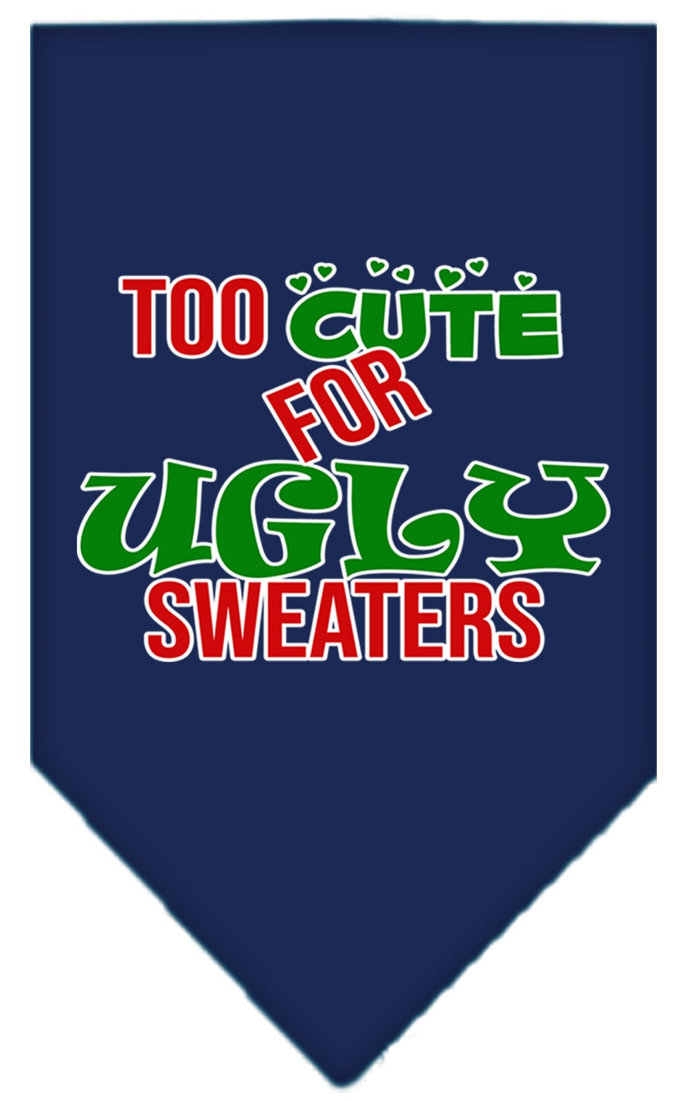 As You Wish Apparel – "Too Cute For Ugly Sweaters" Christmas Pet Bandana