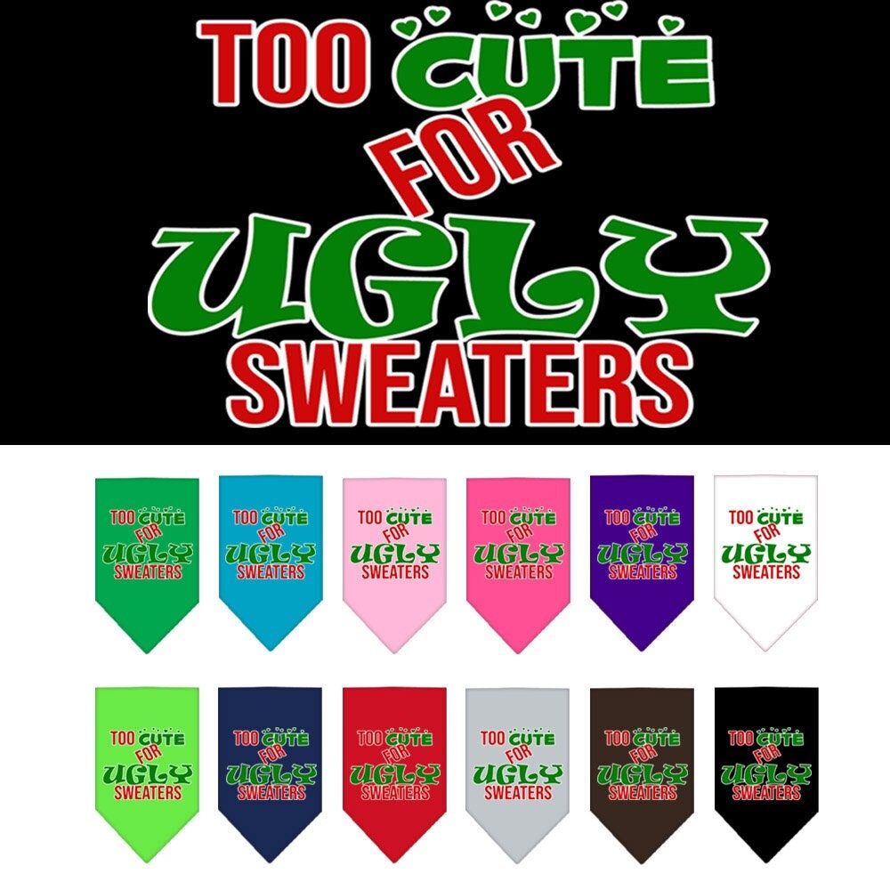 As You Wish Apparel – "Too Cute For Ugly Sweaters" Christmas Pet Bandana