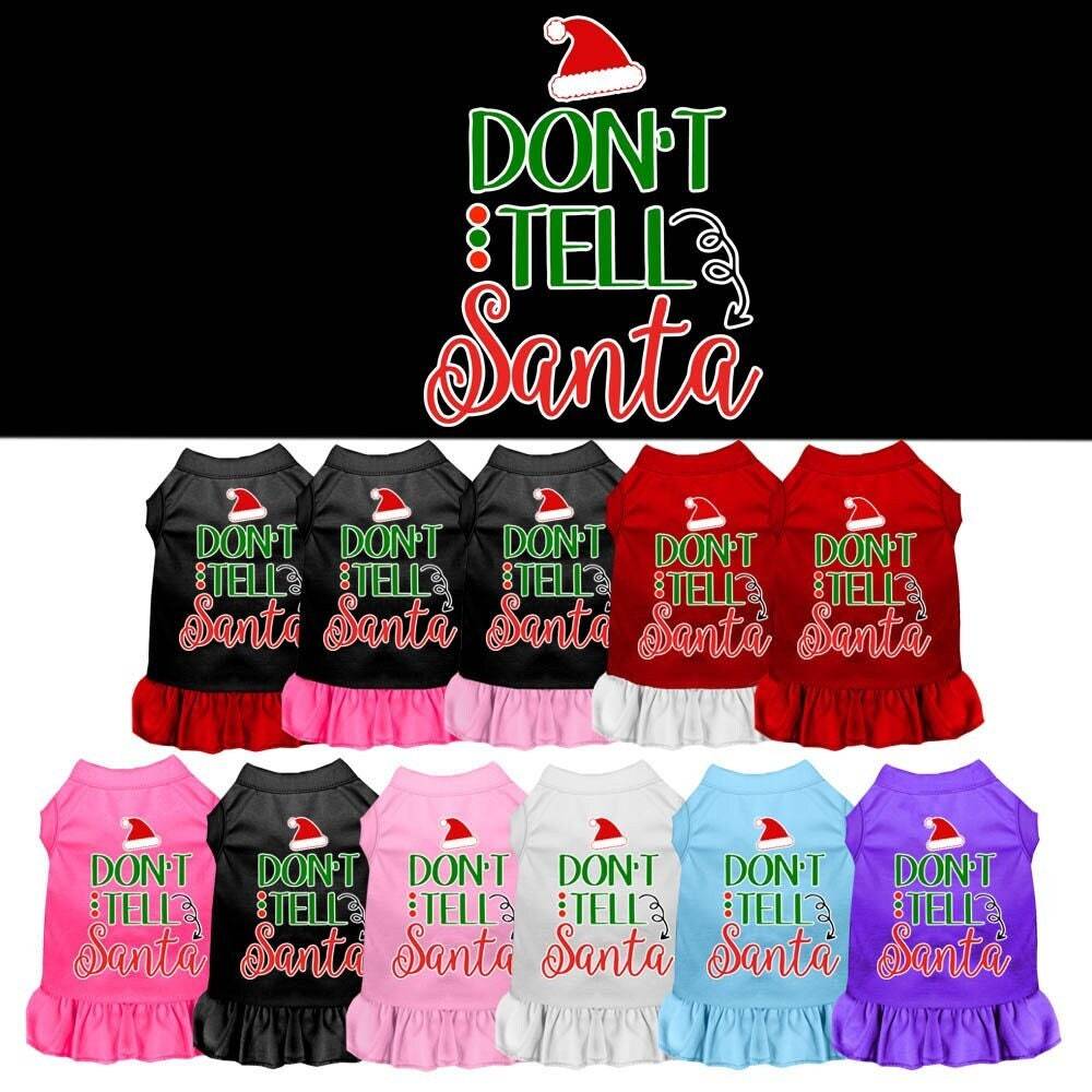 As You Wish Apparel – "Dont Tell Santa" Christmas Pet Dress