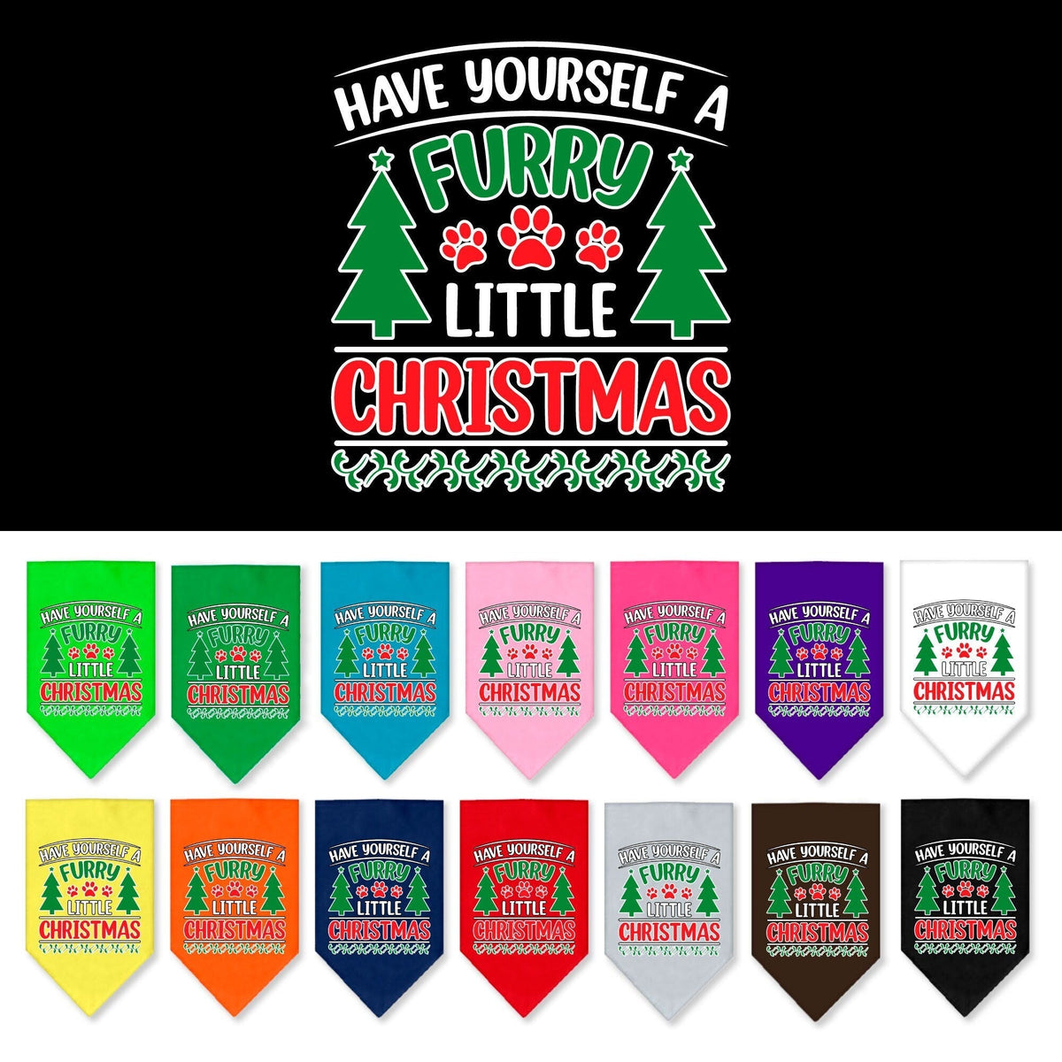 As You Wish Apparel – "Have Yourself A Furry Little Christmas" Pet Bandana