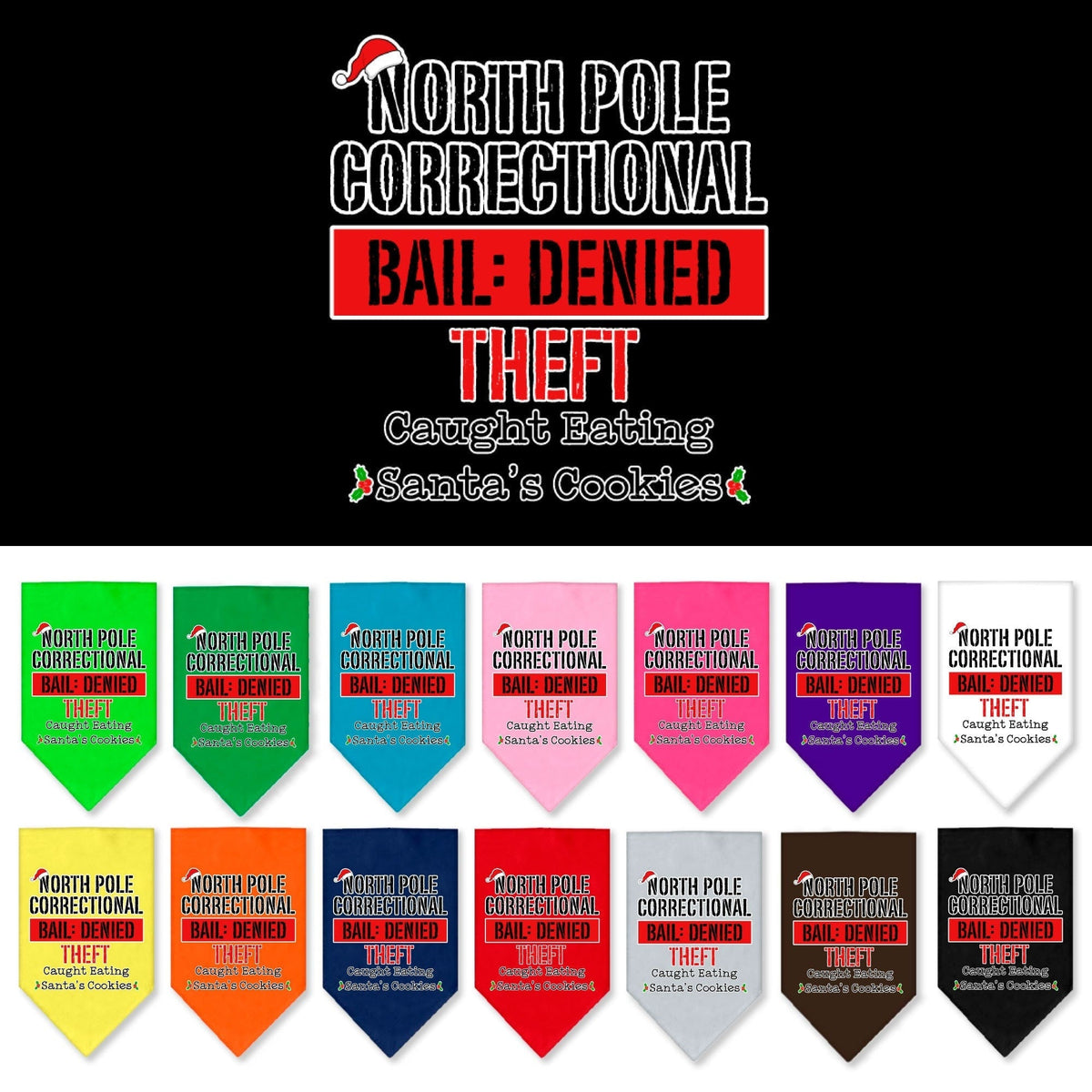 As You Wish Apparel – "North Pole Correctional" Christmas Pet Bandana