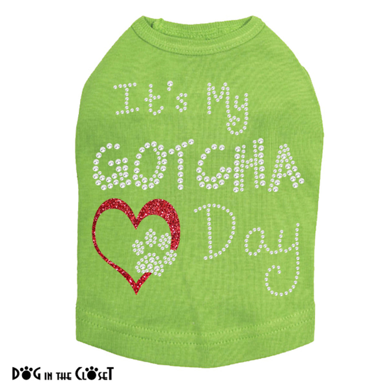 Its My Gotcha Day - Dog Tank