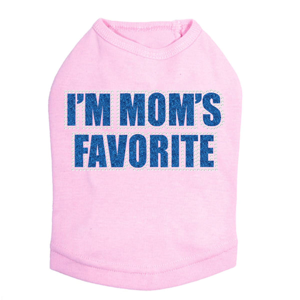 Im Moms Favorite (Blue) - Dog Tank