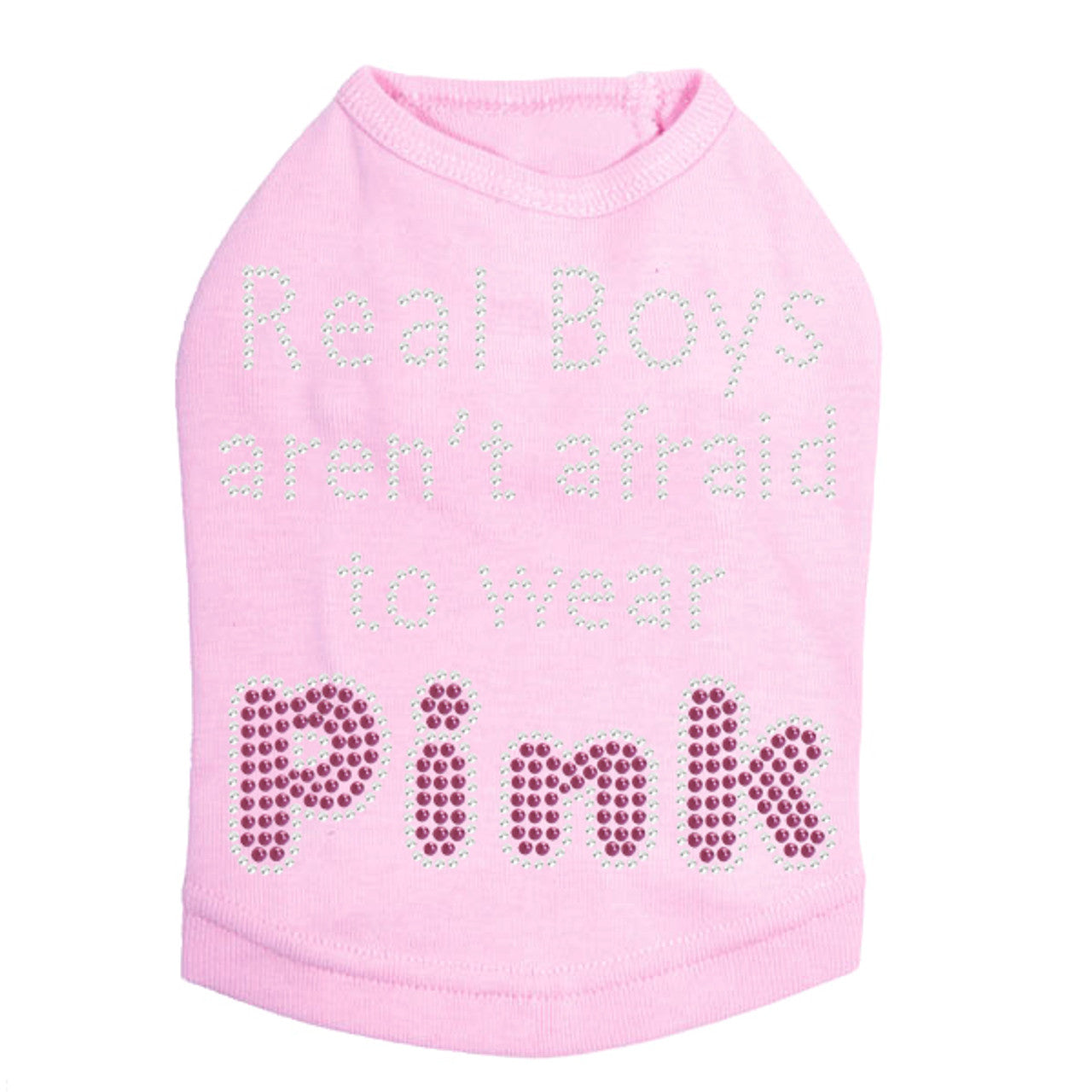 Real Boys Aren't Afraid to Wear Pink - Dog Tank