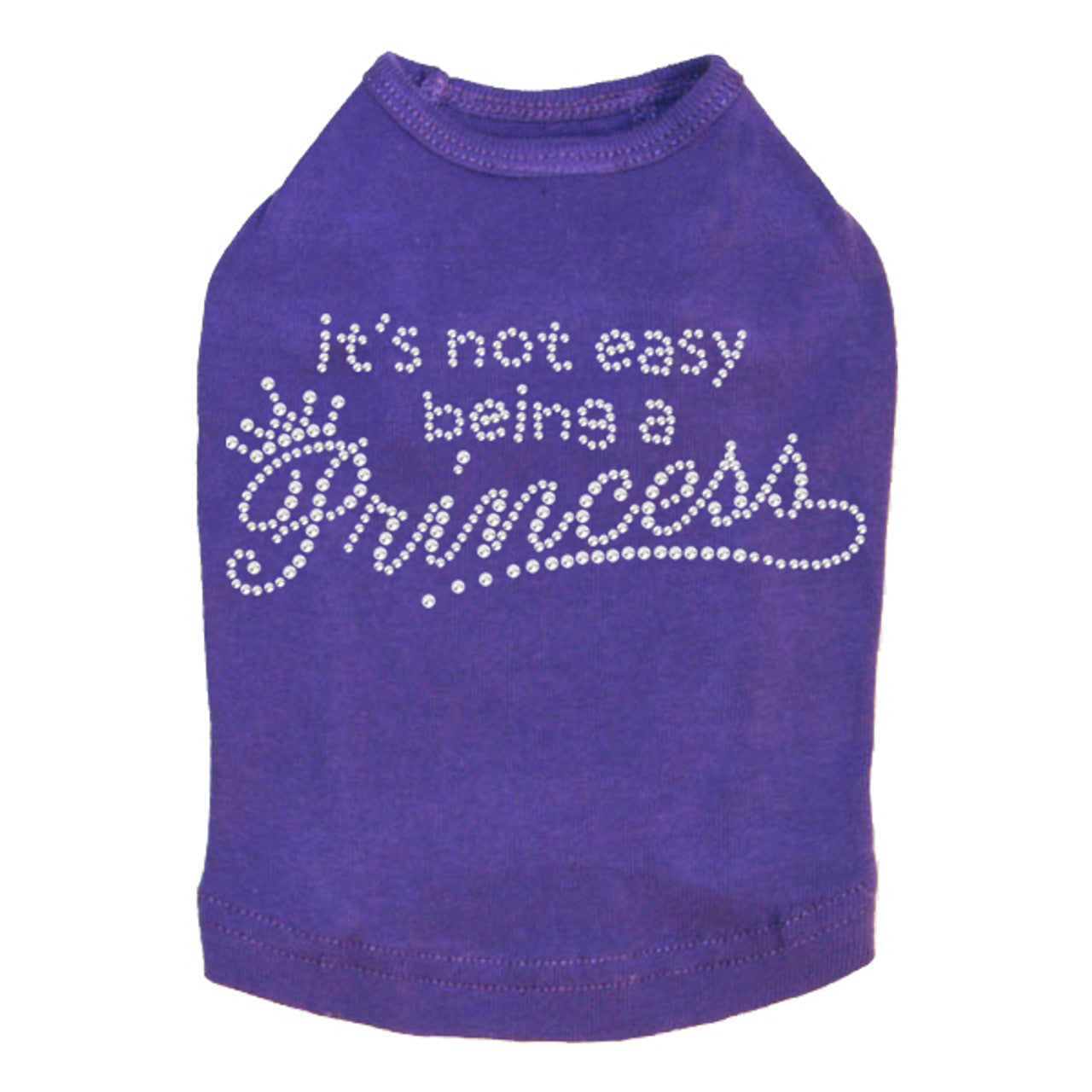 Its Not Easy Being a Princess - Dog Tank