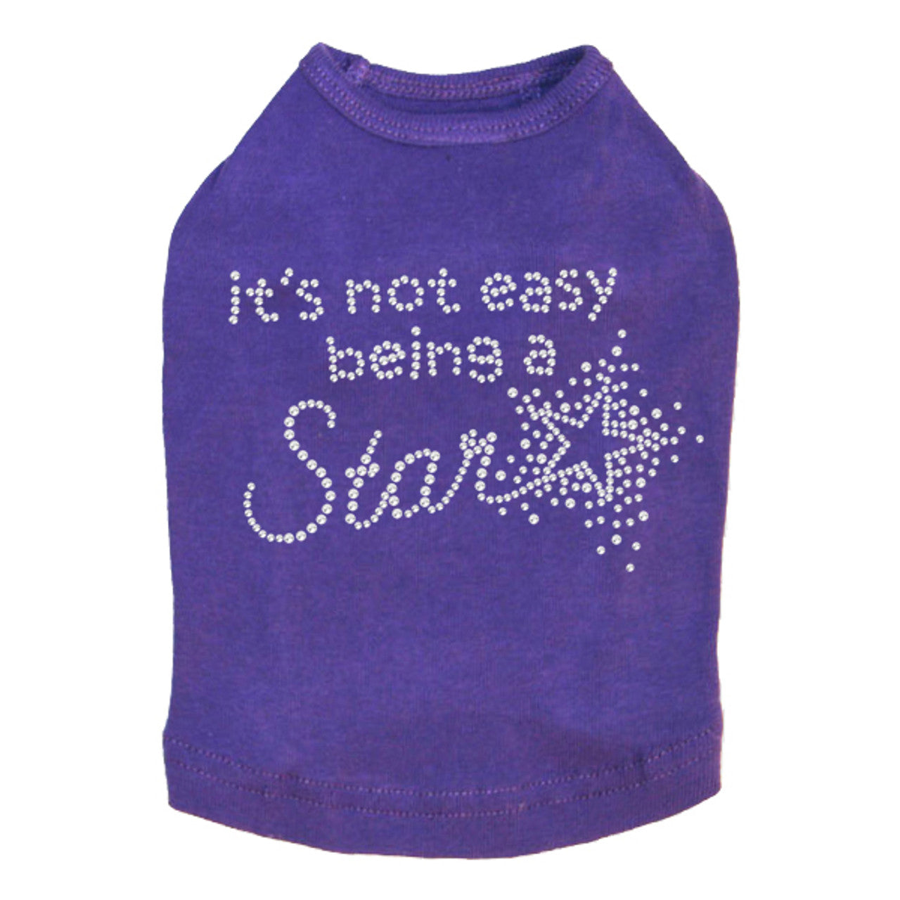 Its Not Easy Being a Star - Dog Tank