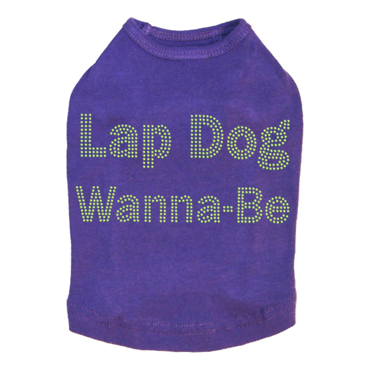 Lap Dog Wanna Be - Dog Tank