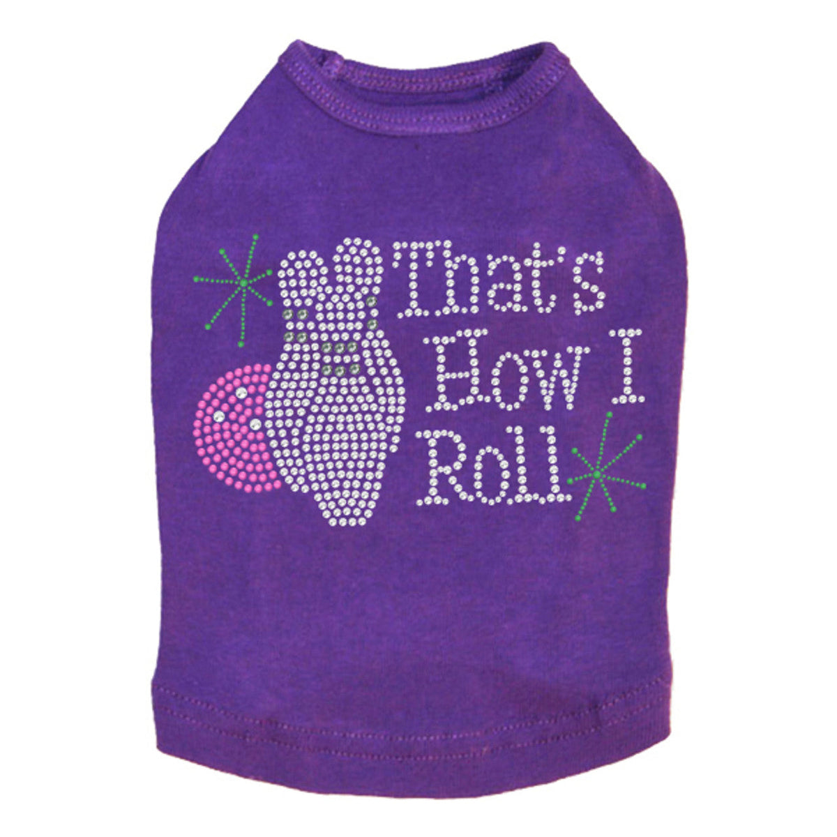 Bowling - Thats How I Roll - Dog Tank
