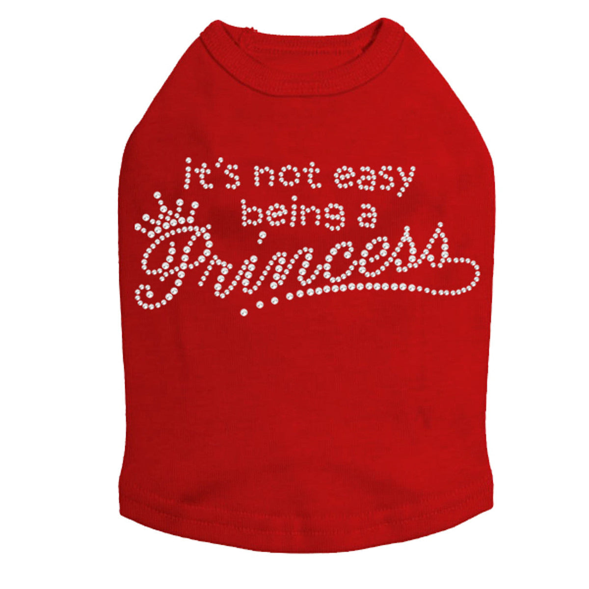 Its Not Easy Being a Princess - Dog Tank