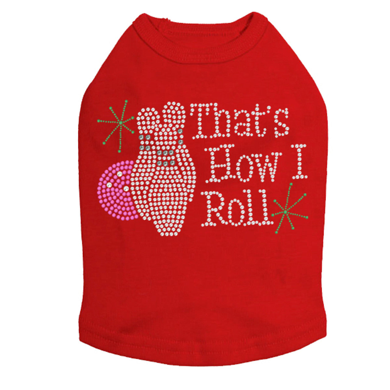 Bowling - Thats How I Roll - Dog Tank