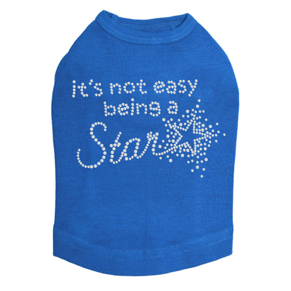 Its Not Easy Being a Star - Dog Tank