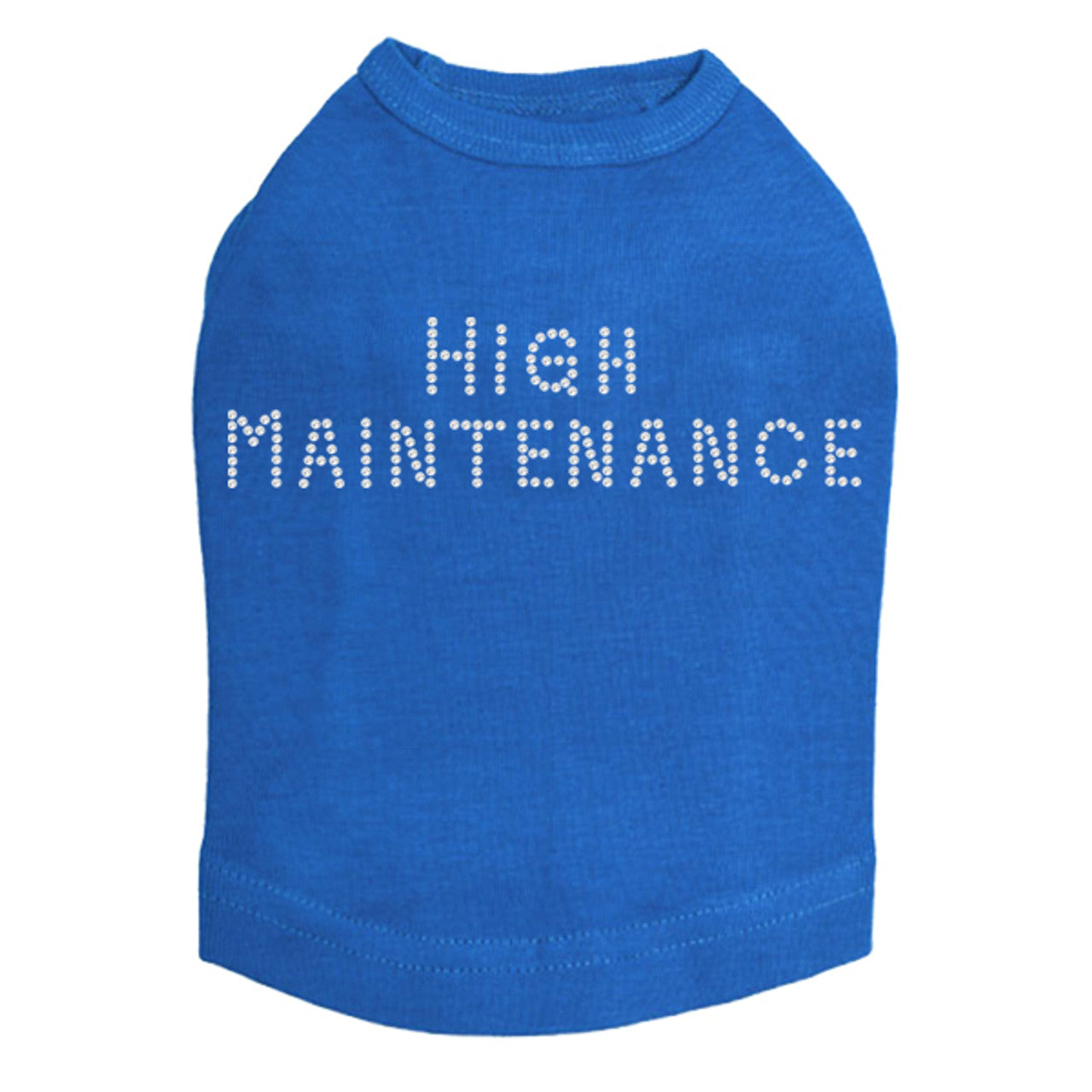 High Maintenance - Dog Tank