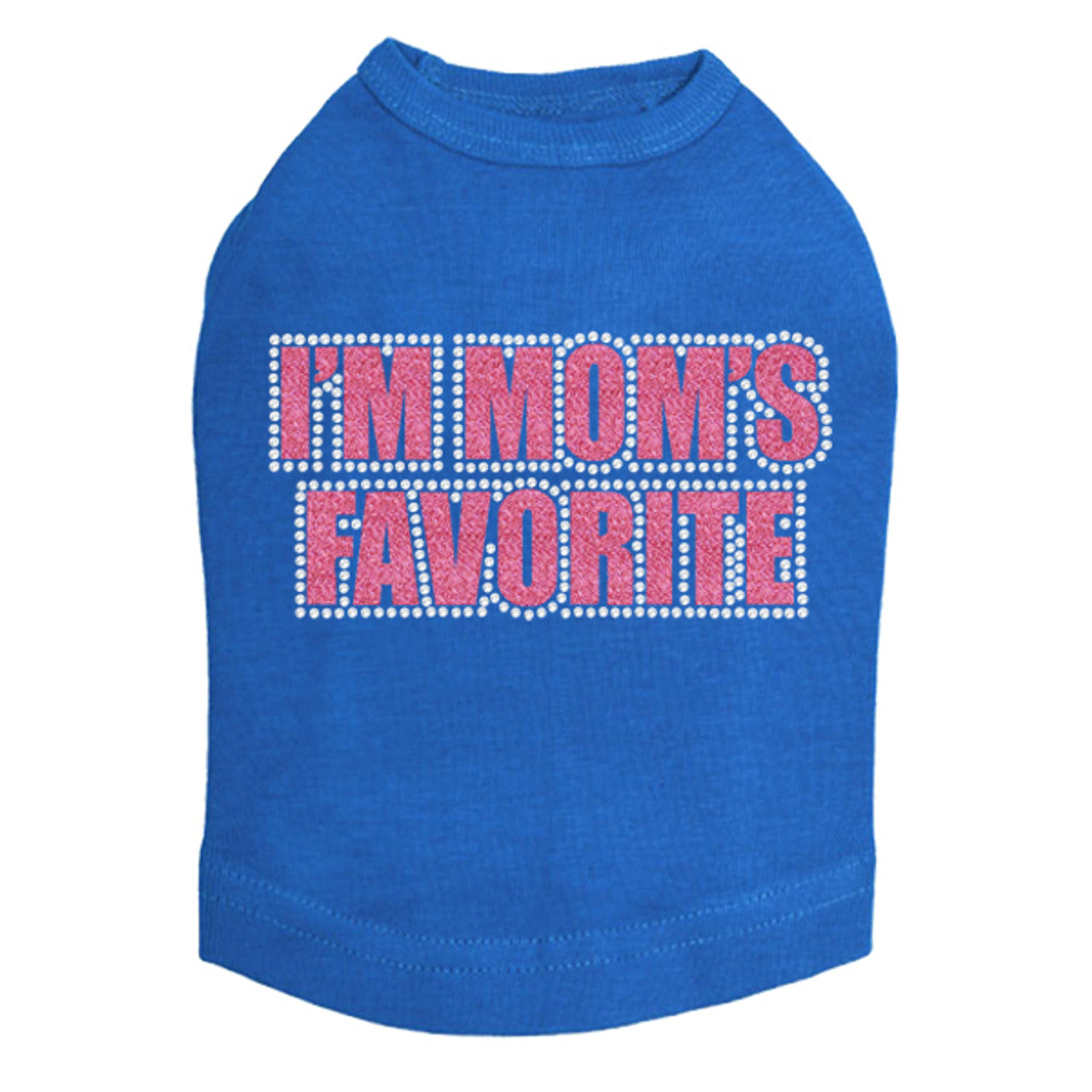 Im Moms Favorite (Pink) - Dog Tank