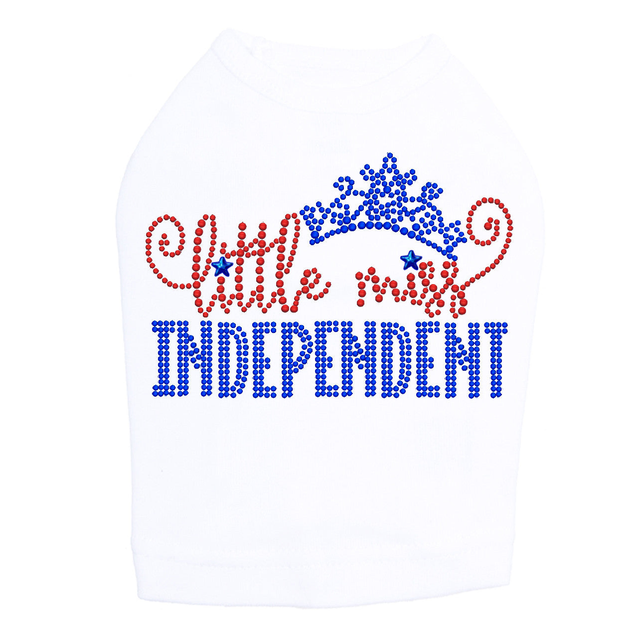 Little Miss Independent - Dog Tank