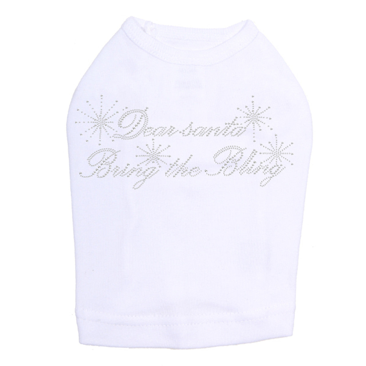 Dear Santa Bring the Bling - Dog Tank