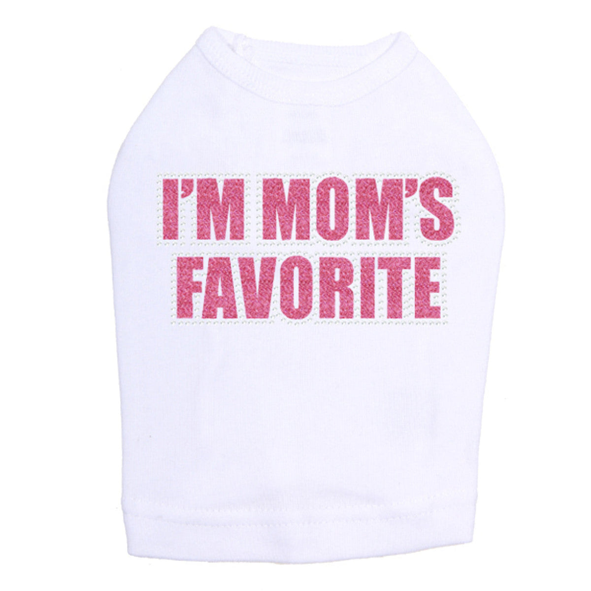 Im Moms Favorite (Pink) - Dog Tank