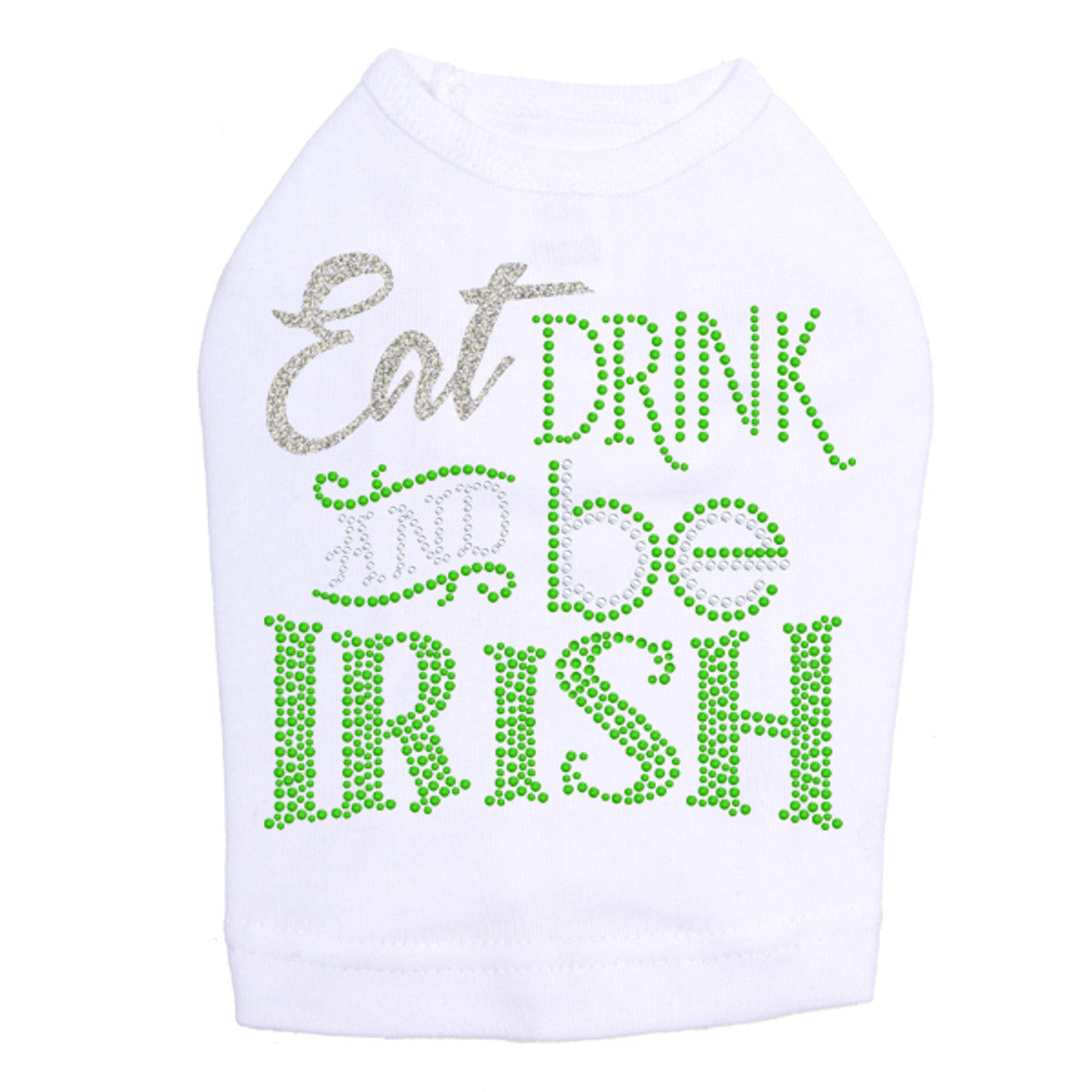 Eat, Drink & Be Irish - Dog Tank