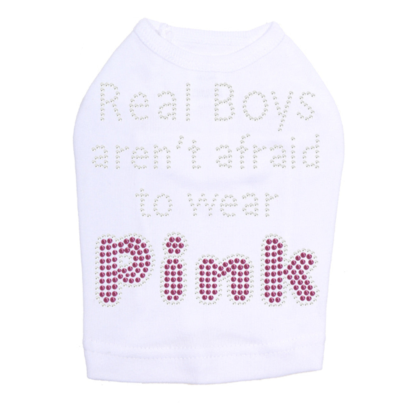 Real Boys Aren't Afraid to Wear Pink - Dog Tank